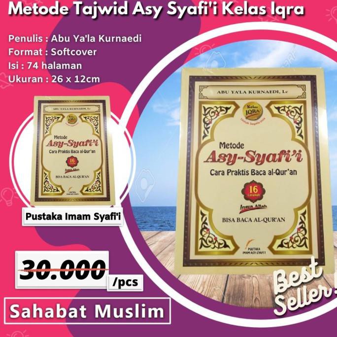 READY-STORE METODE TAJWID ASY SYAFII KELAS IQRO - BUKU PRAKTIS BELAJAR IQRA