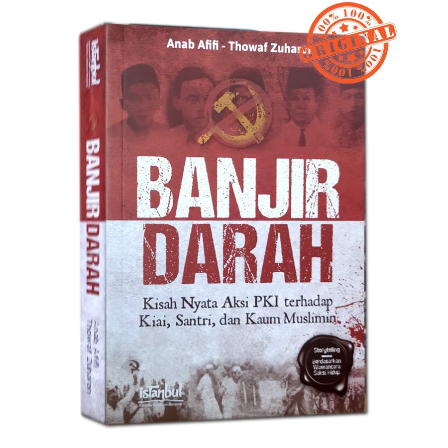 Buku Banjir Darah; Aksi Nyata Kekejaman PKI terhada Kiay, Santri dan Umat Islam