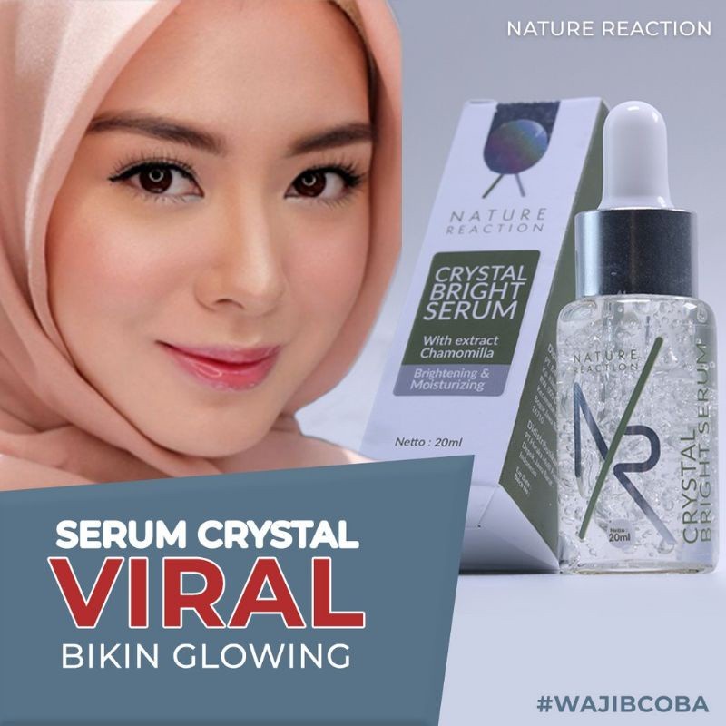 SERUM Nature Reaction Crystal Bright Serum - Serum NR Glow Halal BPOM - NATURE REACTION - NATURE REACTION CRYSTAL BRIGHT SERUM