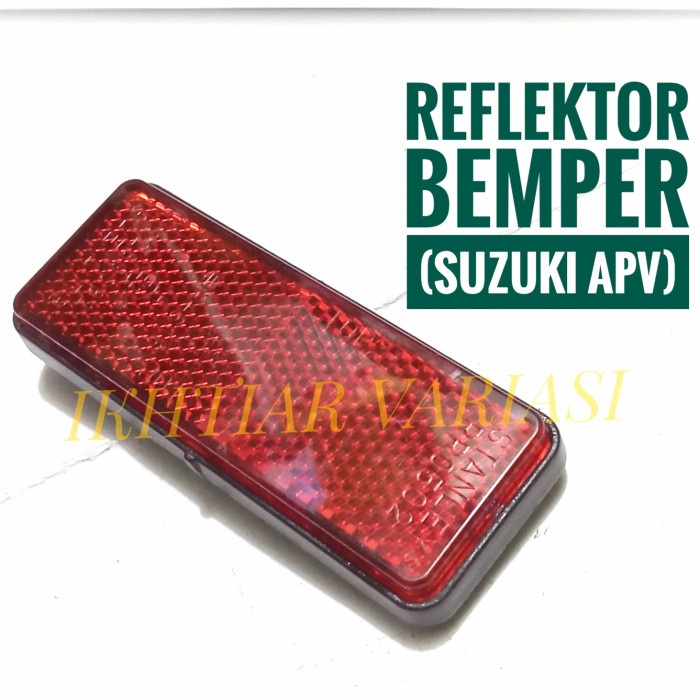 Reflektor bemper APV Mata kucing Suzuki APV Bemper APV Satuan
