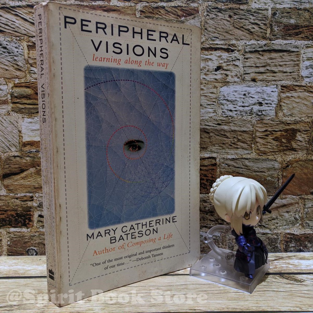 Peripheral Visions - Learning along the Way by Mary C. Bateson
