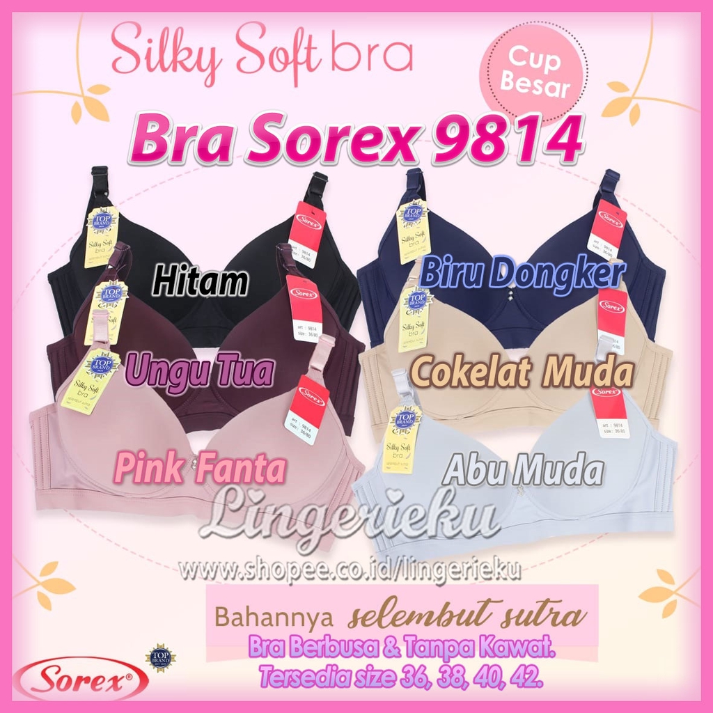 Sorex 9814 BH Bra Wanita Tanpa Kawat Busa Tipis Lembut Silky Soft Kait 3 Cup B / C
