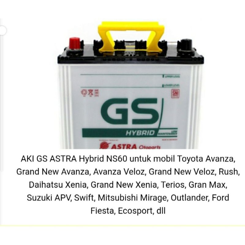 AKI MOBIL GS ASTRA Hybrid NS60 Toyota Avanza, Grand New Avanza, Avanza Veloz, Grand New Veloz