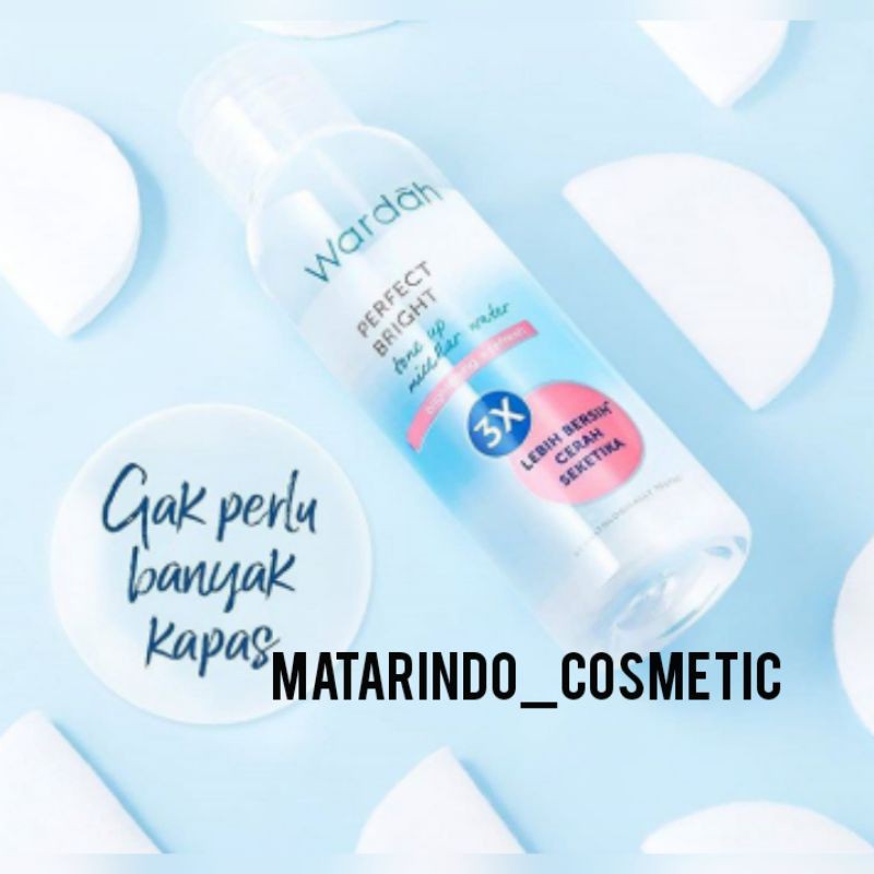 Wardah Perfect Bright Tone Up Micellar Water  Brightening +Refresh 100 ML