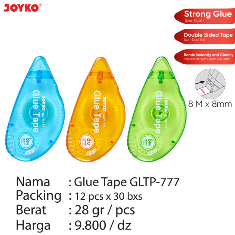 

Glue Tape GLTP-777 Joyko ( tertera harga 3 pcs)