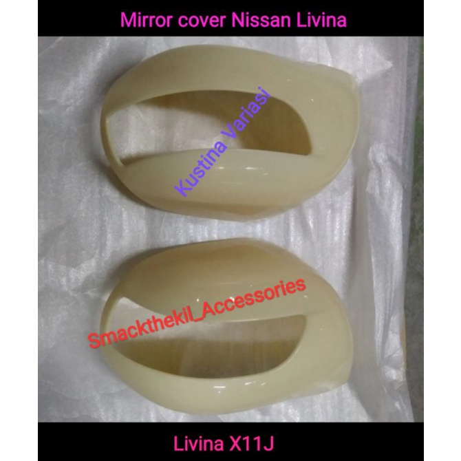 COVER MIRROR SPION COVER NISSAN ALL NEW LIVINA X11J ORIGINAL