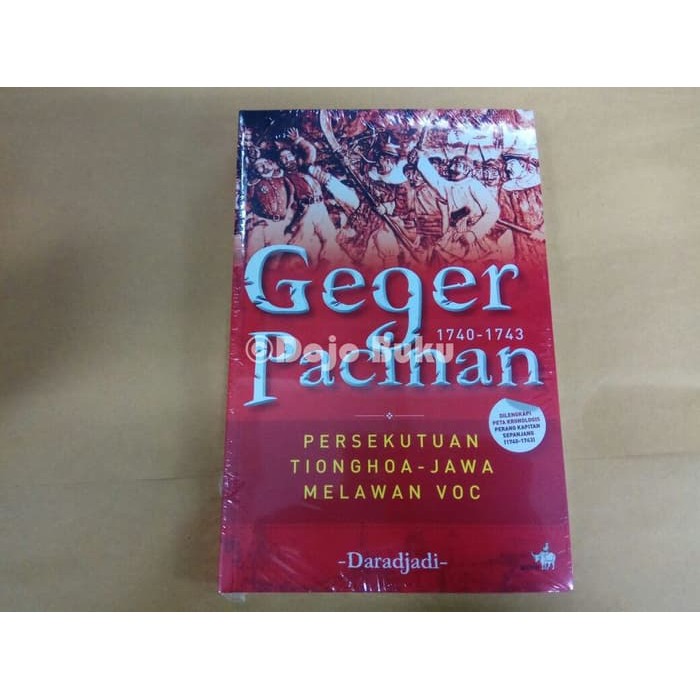 [PROMO] Geger PacinanPerang Tionghoa-Jawa Melawan VOC 1740-1743