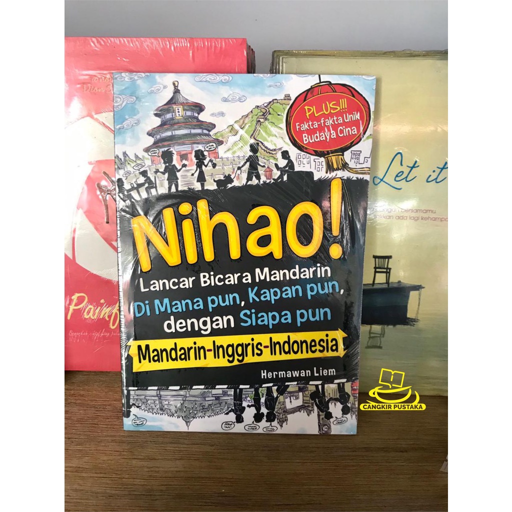 

Nihao!! Lancar Bicara Mandarin dimanapun, dan kapanpun, dengan siapapun