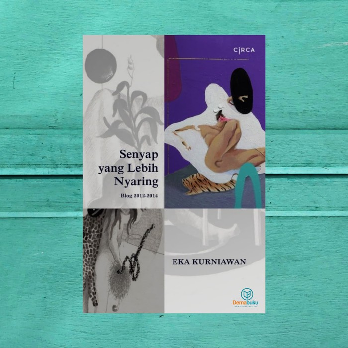 Buku Senyap yang Lebih Nyaring - Eka Kurniawan