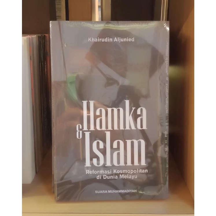 HAMKA & ISLAM Reformasi Kosmopolitan di Dunia Melayu