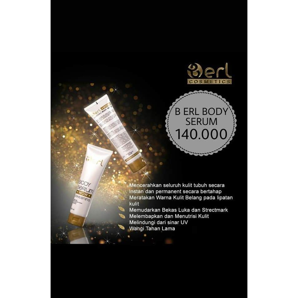 SUPER PROMO HEMAT SHOPEE LIGHTENING BODY SERUM [R E A D Y] BY B ERL COSMETICS & SKINCARE