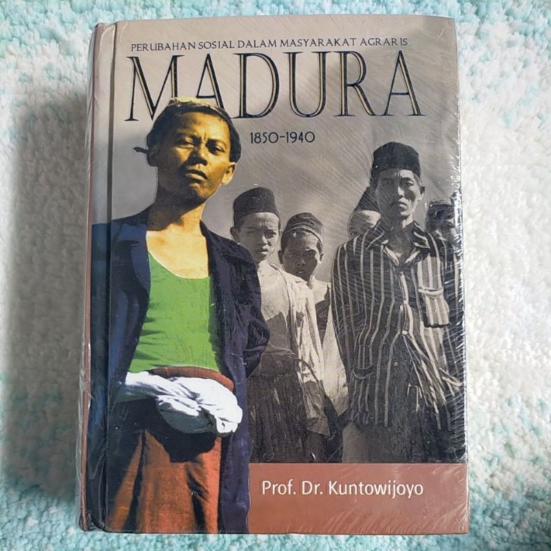 Perubahan Sosial dalam Masyarakat Agraris Madura 1850-1940