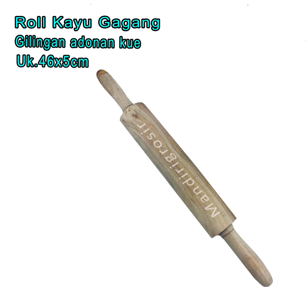 Gilingan adonan kue *Roll Kayu Gagang * Polos * Uk.46x5cm