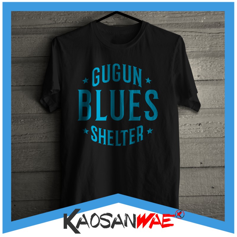 Kaos Musik Band Gugun Blues Shelter Tshirt KaosanWae