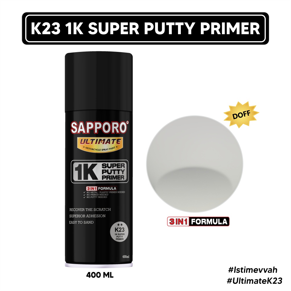 Sapporo Ultimate K23 1K Super Putty Primer  / Cat Spray Semprot Aerosol Terbaik