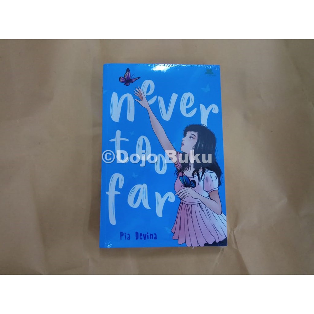 Never too Far by Pia Devina