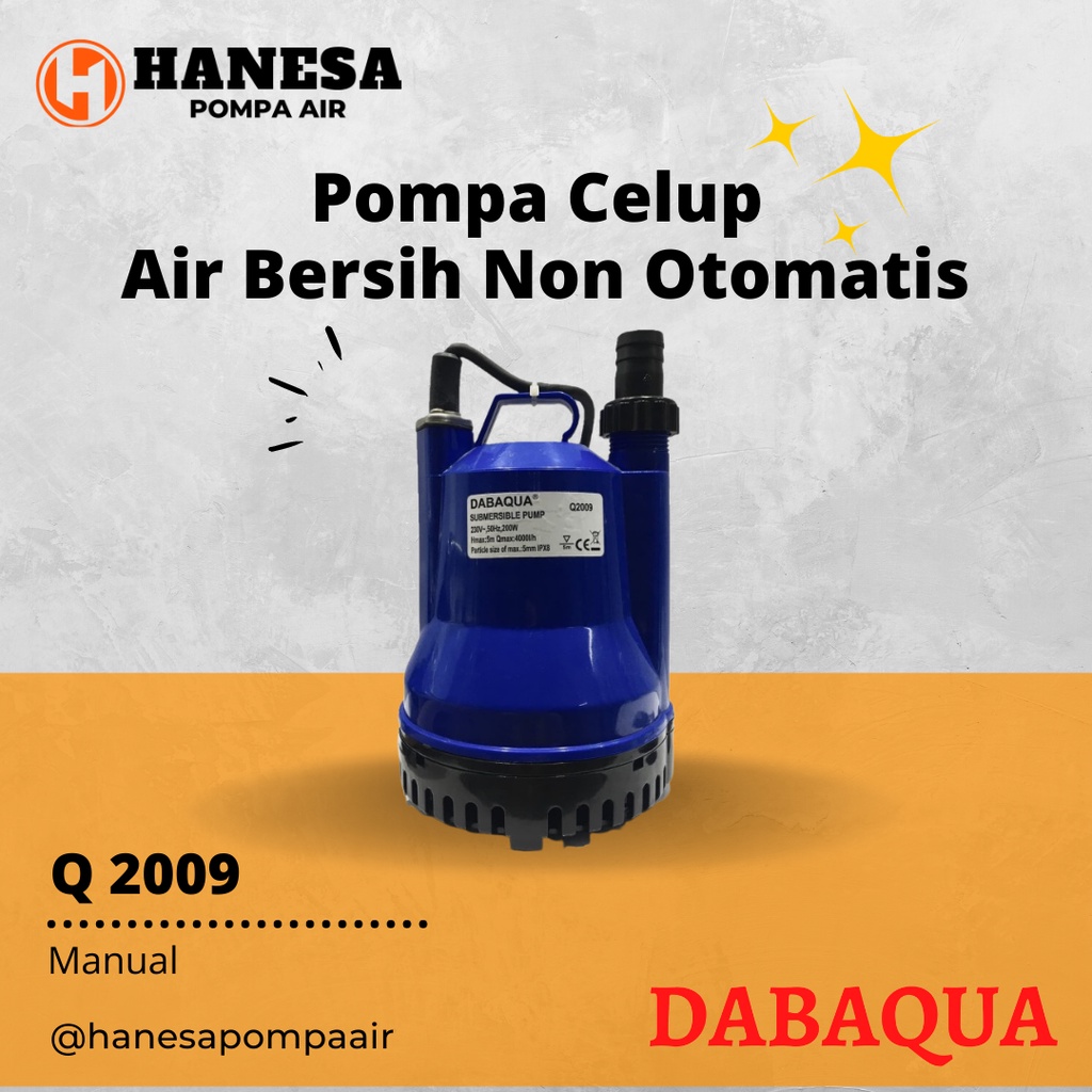 Dabaqua Q 2009 Pompa Celup Air Bersih Non Otomatis