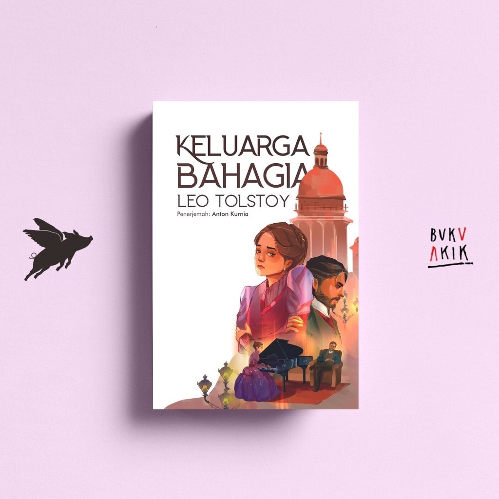 Keluarga Bahagia - Leo Tolstoy