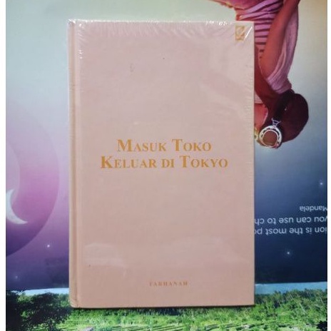 Kumpulan Puisi: Masuk Toko Keluar Di Tokyo - Farhanah
