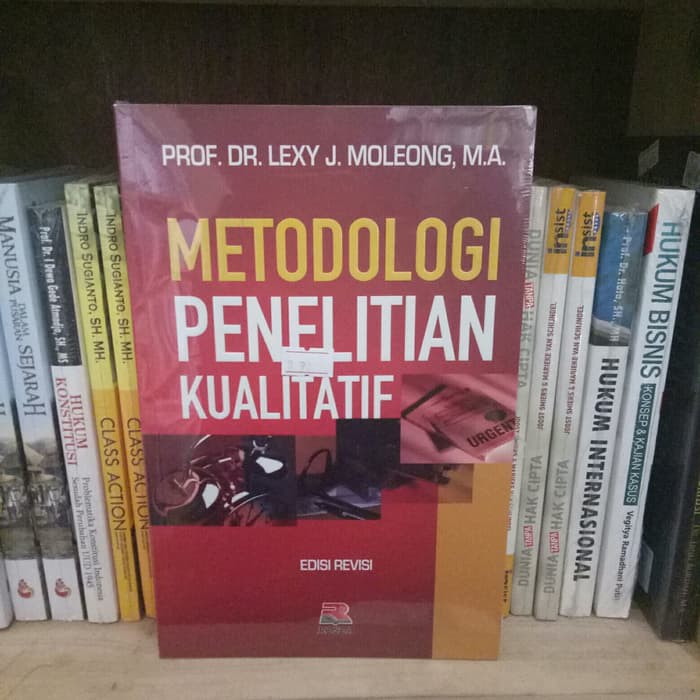 Metodologi Penelitian Kualitatif Lexy J Moleong Shopee Indonesia