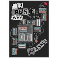 Novel 13 Reasons Why by Jay Asher