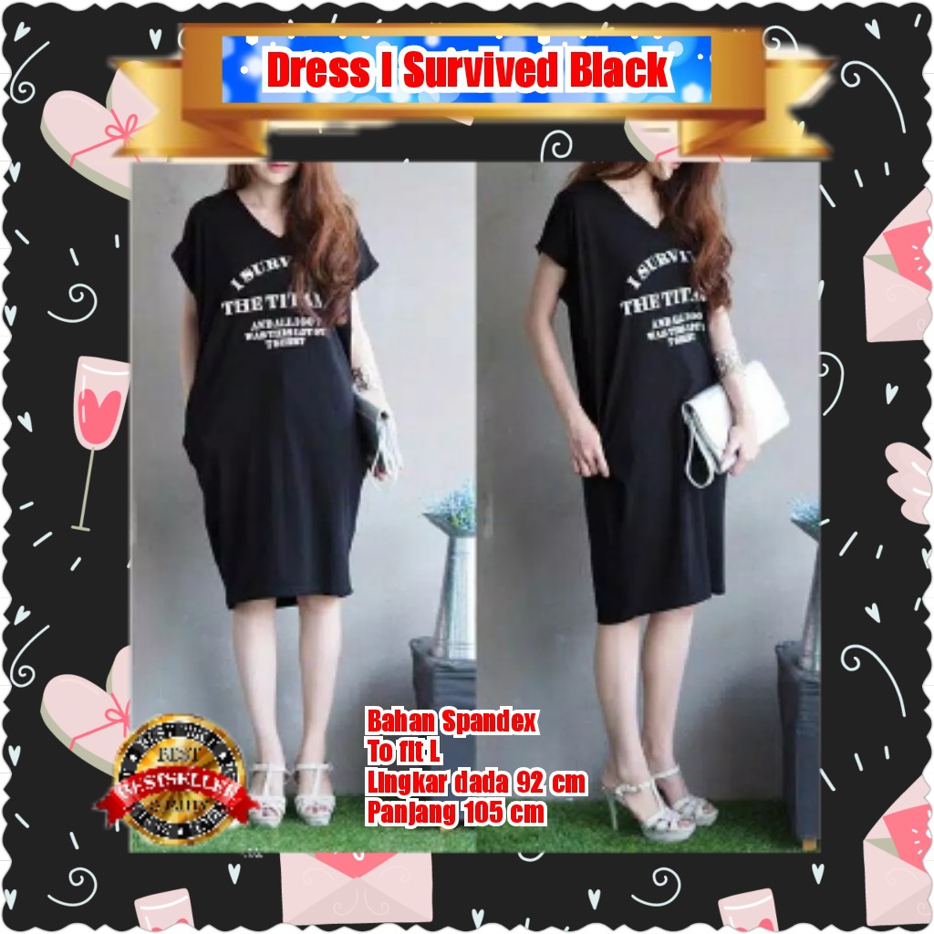 DRESS I SURVIVED / COKLAT / HITAM / GREY / TERPOPULER TERLARIS TERMURAH