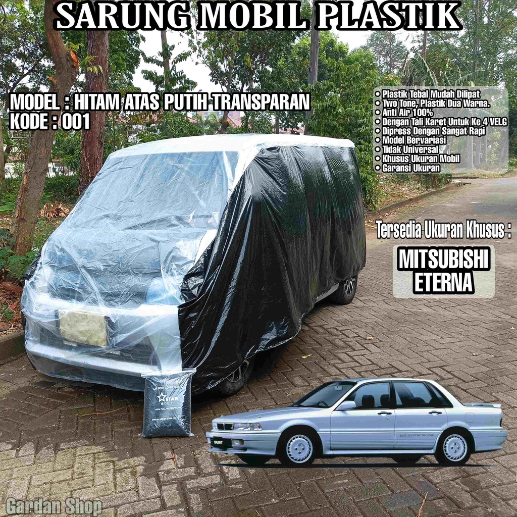 Sarung Mobil Plastik MITSUBISHI ETERNA Hitam Atas Putih Transparan Full Anti Air