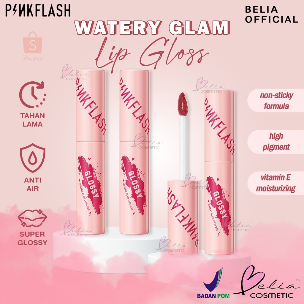 ❤ BELIA ❤ PINKFLASH Watery Glam Lip Gloss PF-L09 | Lipgloss | Lip Stain | Super Glossy | Pink Flash | BPOM