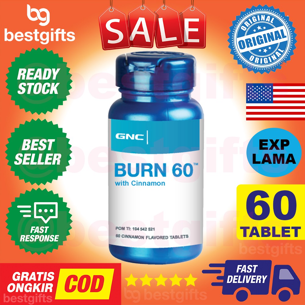 GNC BURN 60 WITH CINNAMON TUBUH RAMPING LANGSING METABOLISME NAFSU NAPSU MAKAN ENERGI KUAT 60 TABLET