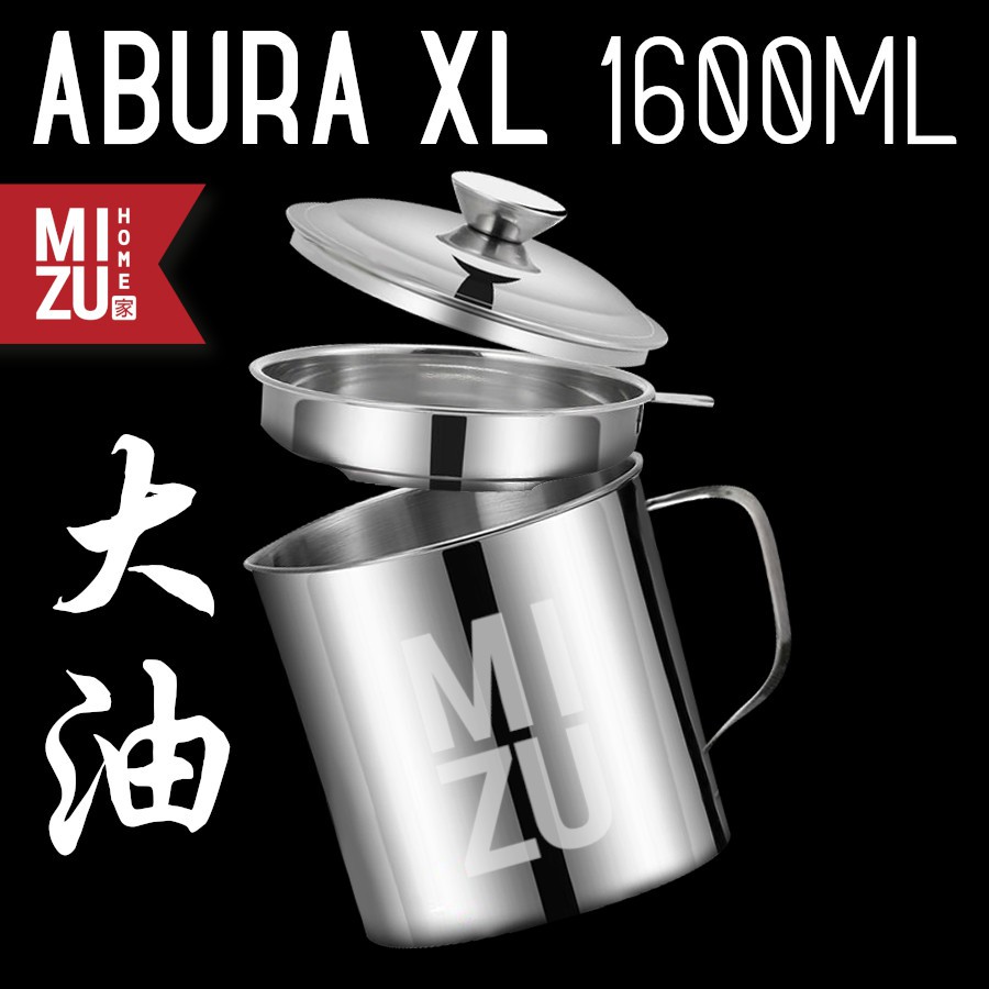 MIZU ABURA XL 1600ml Oil Pot Saringan Tempat Minyak Stainless Steel No Drip No Mess