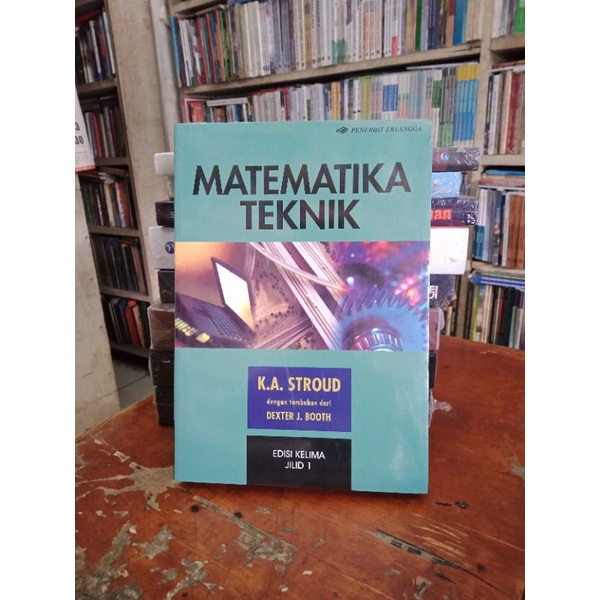 Matematika Teknik jilid 1 edisi 5 K A Stroud