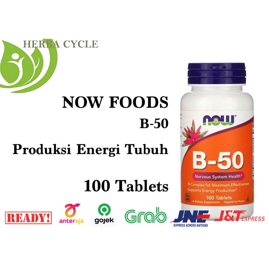 Now Food B50 B Complex 100tab Energi Tubuh Kuat Vit B NOW ORI USA