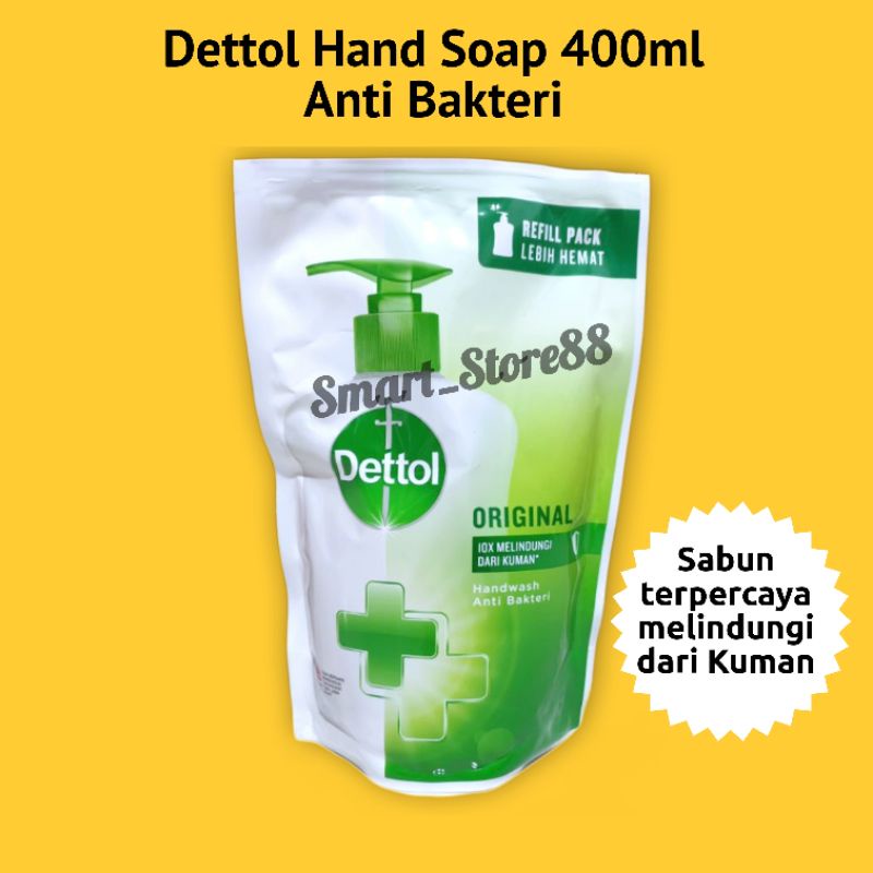 DETTOL HAND SOAP ORIGINAL 400ML DETTOL SABUN CUCI TANGAN DETTOL SABUN TANGAN ANTI BAKTERI DETTOL HAN