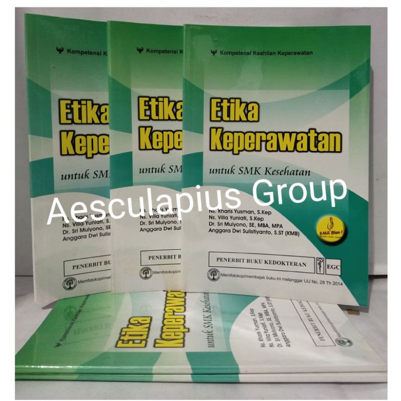 Etika Keperawatan Untuk SMK,/EGC