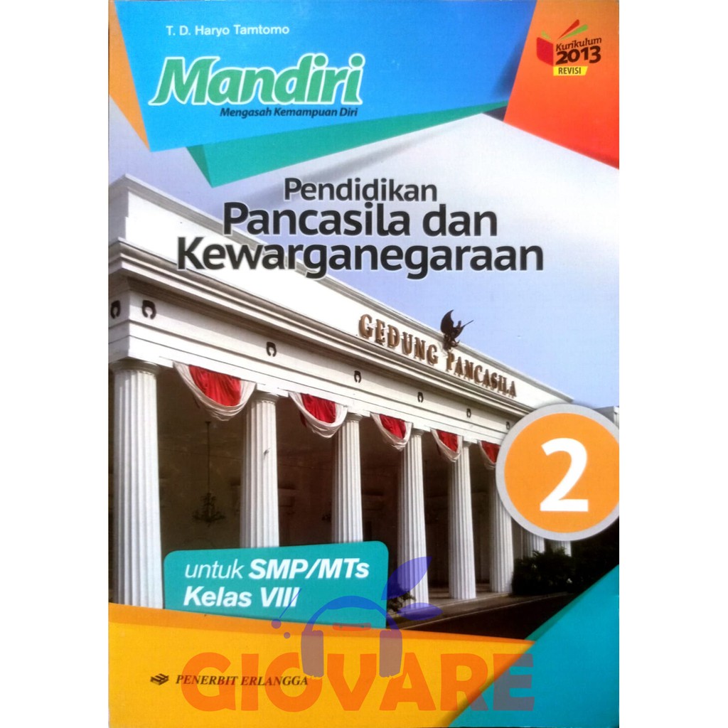 BUKU PENDIDIKAN PANCASILA DAN KEWARGANEGARAAN SMP KELAS 8 | PPKN KELAS 8 ERLANGGA KURIKULUM 2013 PKN