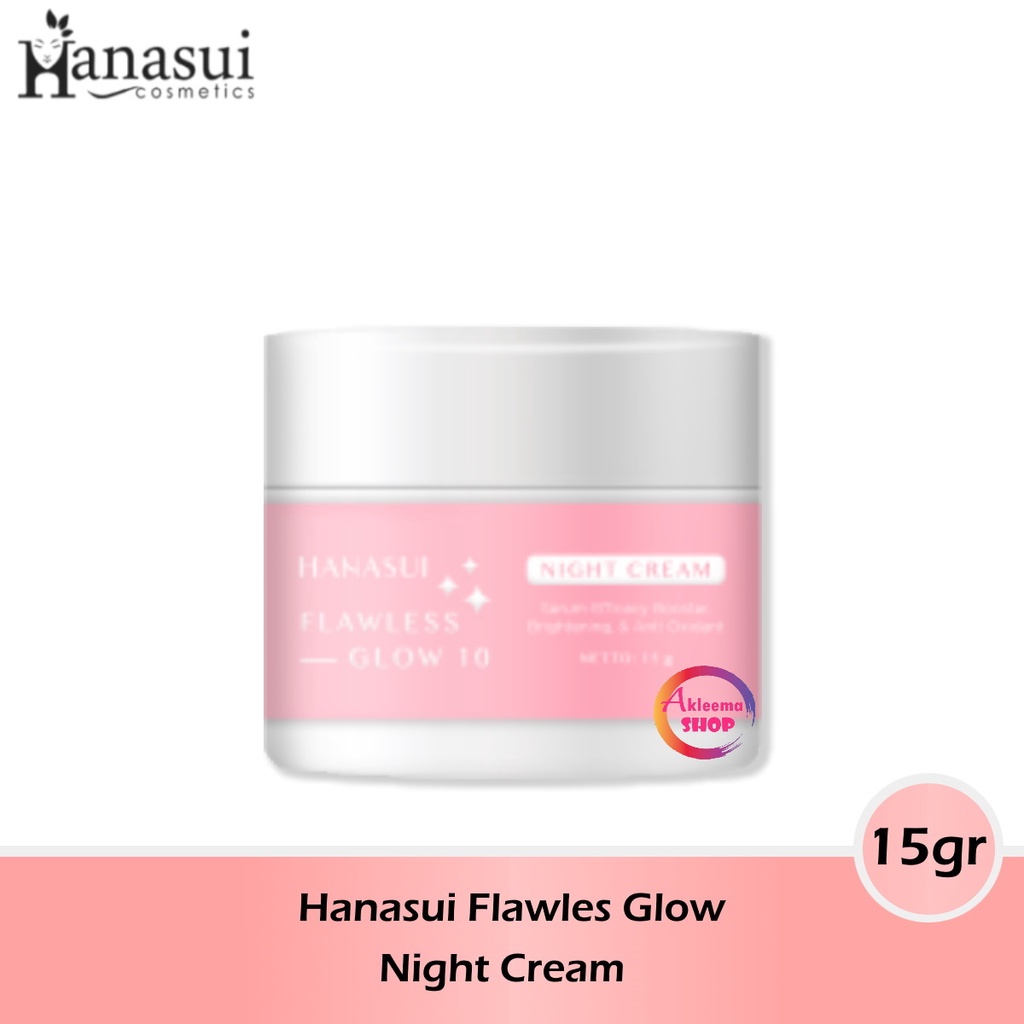 Paket Hanasui Flawless Glow 6pcs (day cream 15gr+night cream 15gr+serum biru 20ml+Micellar 100ml+essence 100ml+cleanser 60gr)