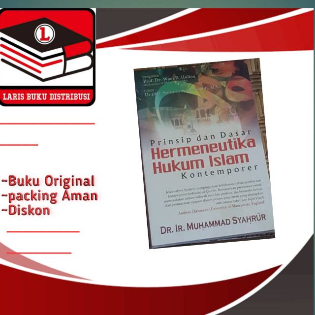 BUKU PRINSIP DAN DASAR HERMENEUTIKA HUKUM ISLAM KONTEMPORER
