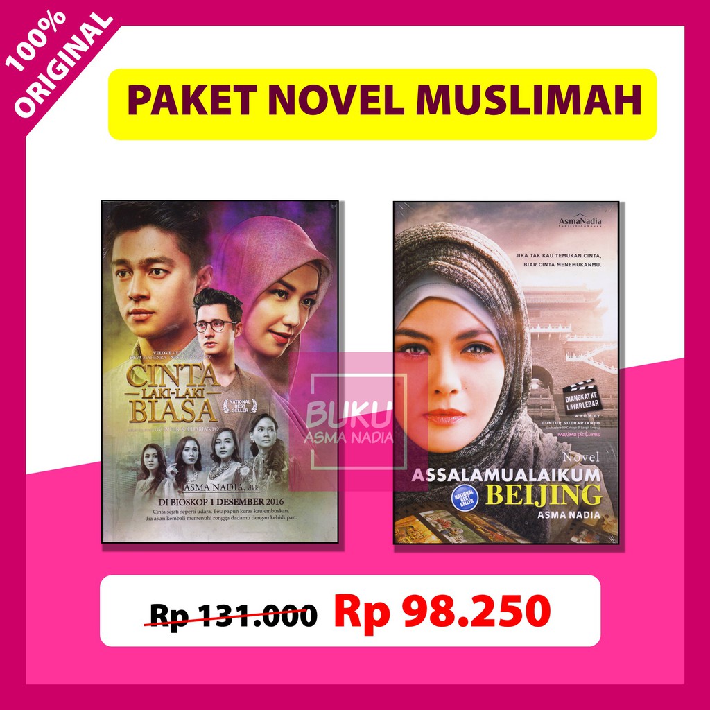 Paket Hemat Novel Muslimah Asma Nadia - Cinta Laki Laki Biasa & Assalamualaikum Beijing