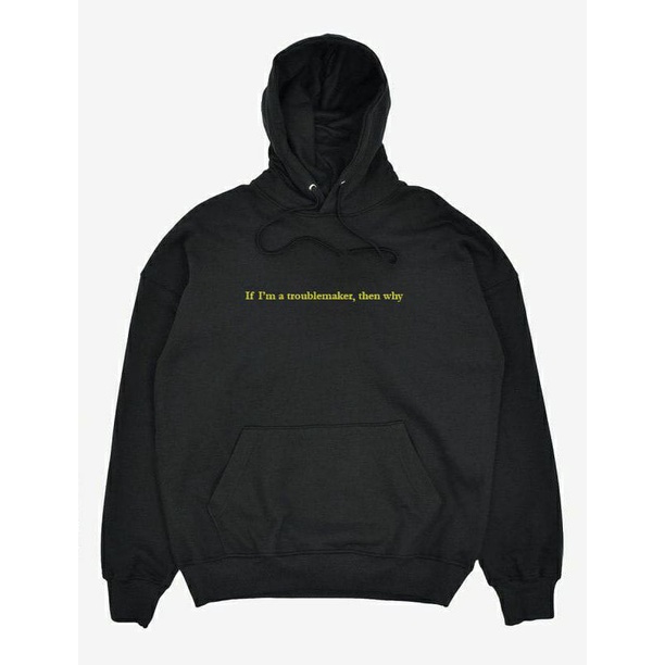 Troublemaker Hoodie