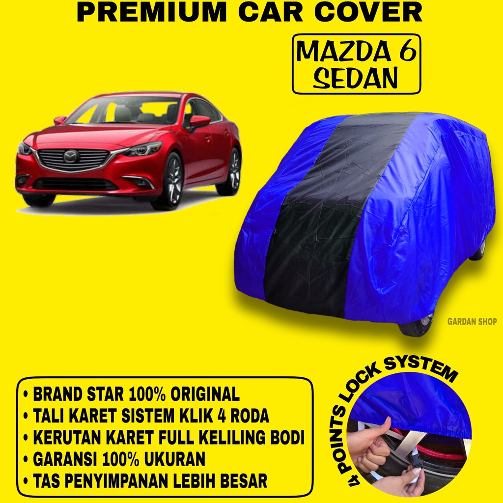 Body Cover MAZDA 6 SEDAN BIRU HITAM Penutup Bodi Mobil Mazda 6 Sedan Waterproof PREMIUM