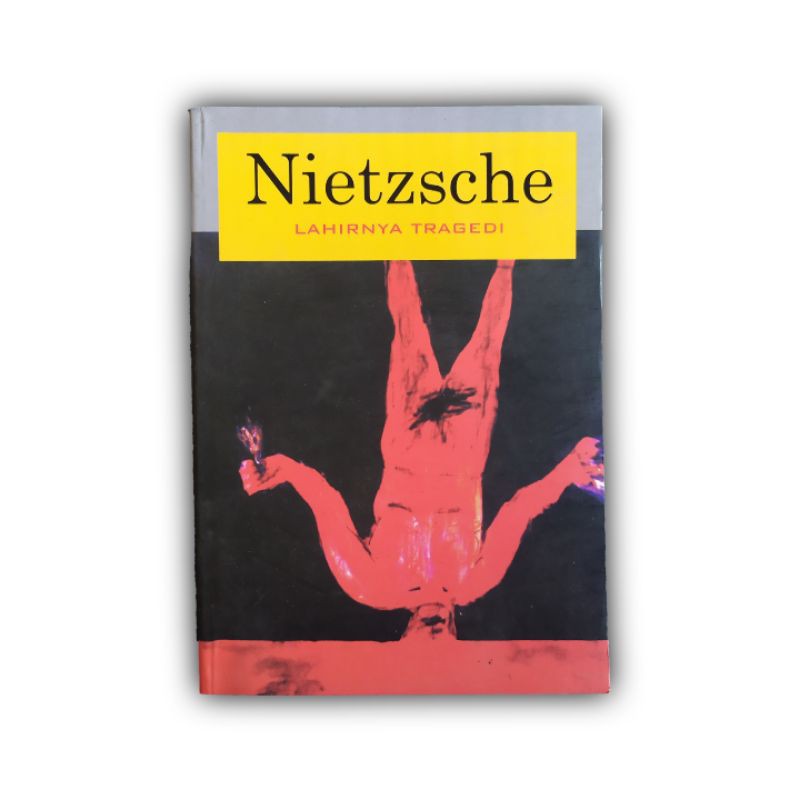 Buku Nietzsche Lahirnya Tragedi