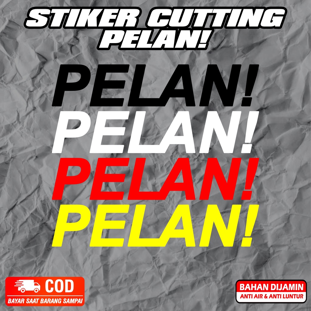 CUTTING STIKER PELAN CUTTING STIKER MURAH CUTTING STIKER VIRAL