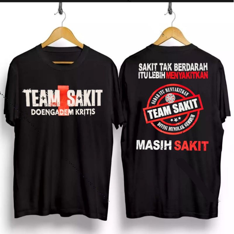BAJU KAOS TEAM SAKIT JIWA MENOLAK SEMBUH