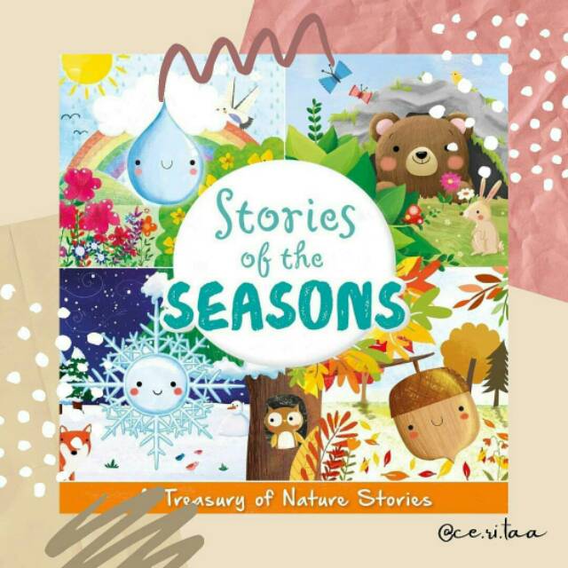 Stories of the Seasons Book (A Treasury of Nature Stories)