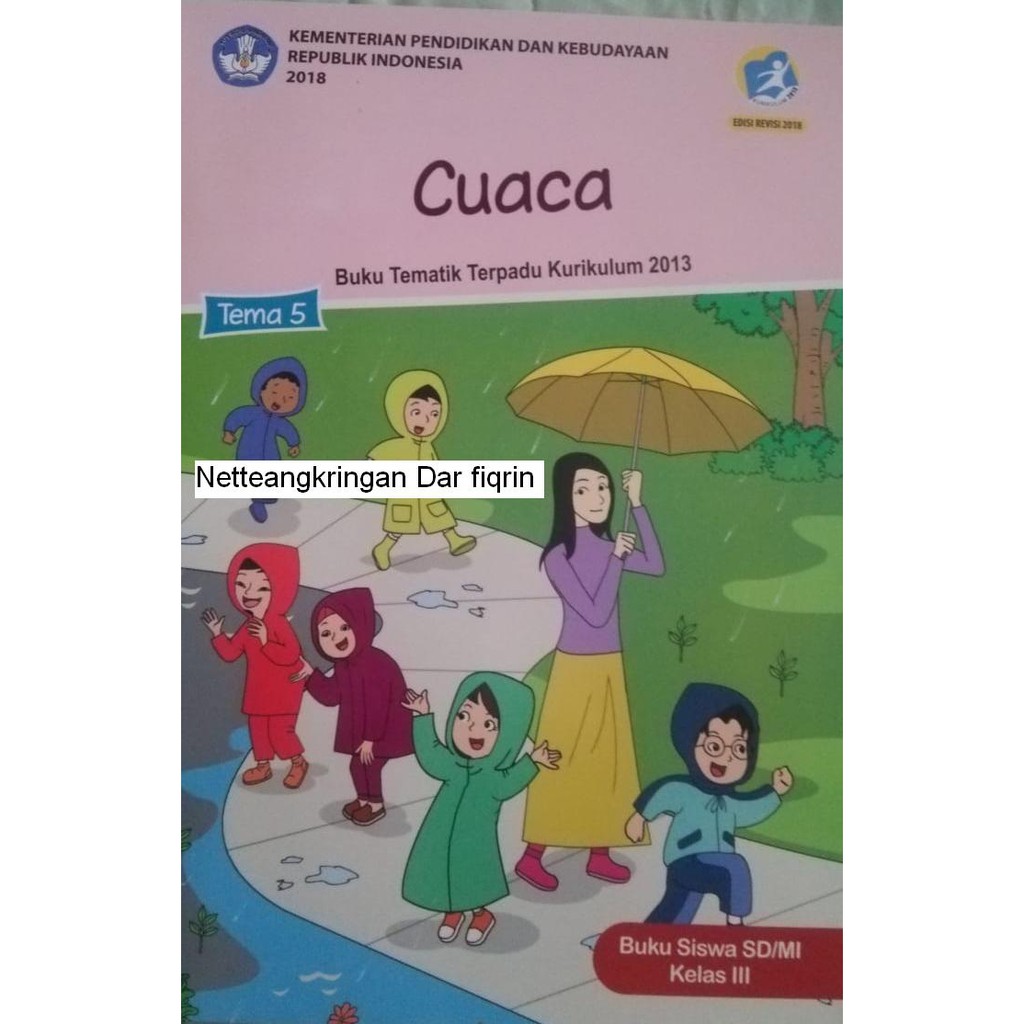 Paket Buku Siswa Kelas 3 Sd Mi Tema 5 6 7 8 Kurtilas K13 Ada 4 Buku Revisi 2018 Shopee Indonesia