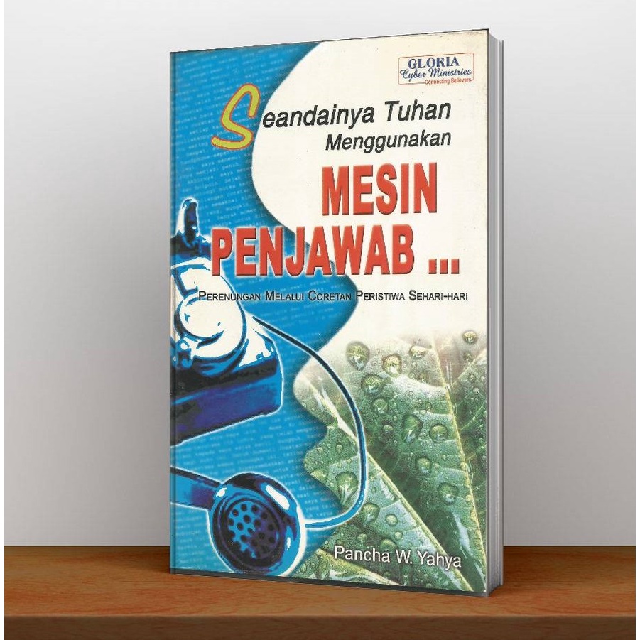 Seandainya Tuhan Menggunakan Mesin Penjawab ...