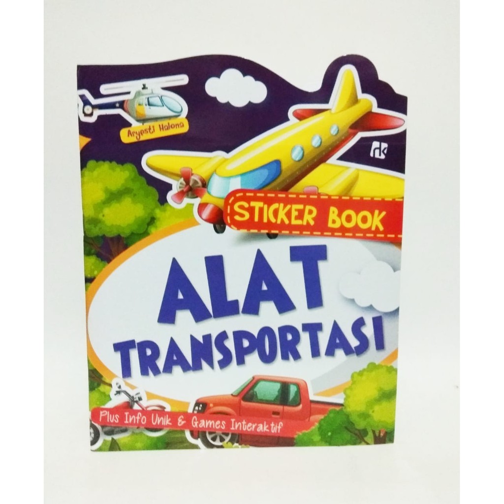 

Sticker Book Alat Transportasi Plus INFO Unik & Games Interaktif. AGR