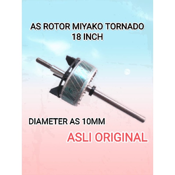 Jual AS ROTOR KIPAS ANGIN 18" MIYAKO TORNADO AS 10MM ORIGINAL | Shopee