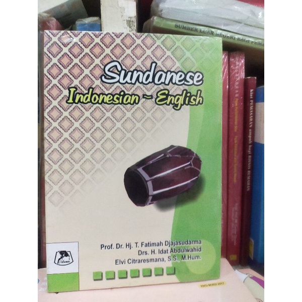 SUNDANESE INDONESIA-ENGLISH.PROF.DR.HJ.T.FATIMAH DJAJASUDARMA.