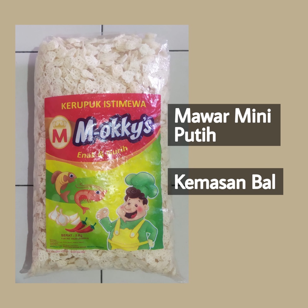 

1 BAL KERUPUK MAWAR MINI PUTIH MERK MOKKYS